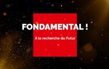 « Fondamental ! À la recherche du futur », une série documentaire tournée dans les laboratoires du CEA